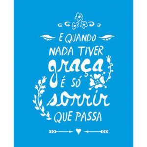 Litoarte Stencil Medio 17x21 - Frase E Flores