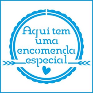 Litoarte Stencil 10x10 - Selo Encomenda Especial